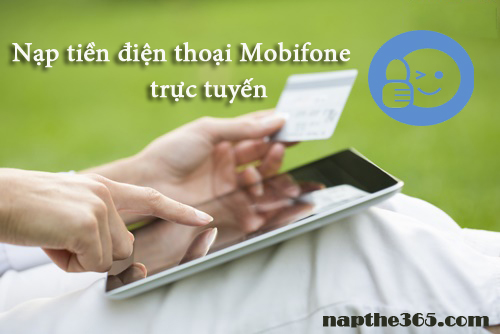 nap-tien-mobifone-truc-tuyen-tai-napthe365