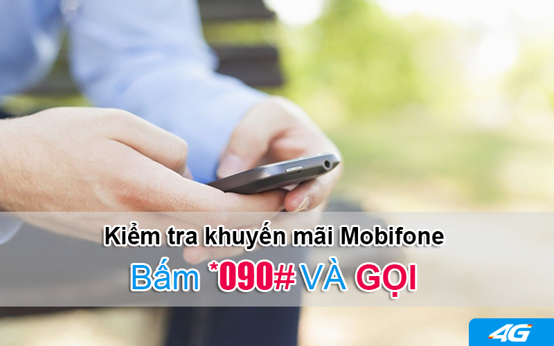 Cách kiểm tra các chương trình khuyến mãi Mobifone nhanh chóng và đơn giản