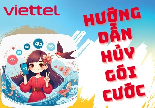 Hướng dẫn khách hàng hủy gói cước của Viettel nhanh chóng và đơn giản